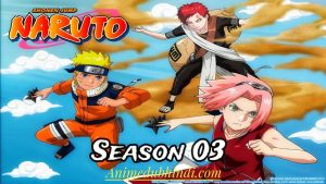 Naruto Season 03 Multi Audio Official Dubbed Download – Animedubhindi.com