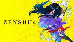 ZENSHU Season 1 Hindi, Tamil, Telugu, English, Japanese (Multi Audio) Episodes Download